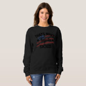 That's What Tequila Does Country Music Song Lyrics Sweatshirt (Vorne ganz)