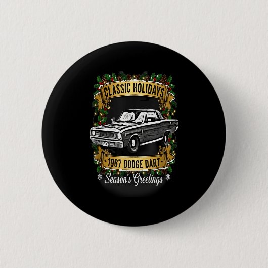 The 1967 Dodge Dart Clic Holiday Cheer Apparel  Button (Vorderseite)