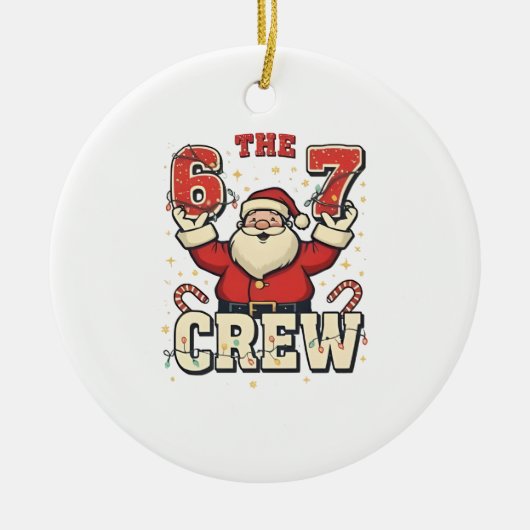 The 6 7 Crew Funny Santa Christmas Meme Keramik Ornament (Vorne)