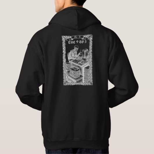 The 9 to 5 Tarot Card Funny Skeleton Corporate Hoodie (Rückseite)
