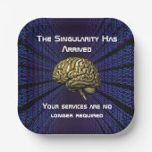 The AI Singularity Has Arrived Pappteller (Vorderseite)