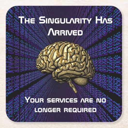 The AI Singularity Has Arrived Rechteckiger Pappuntersetzer (Vorderseite)