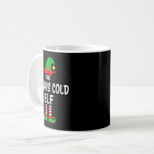 The Always Cold Elf Matching Family Christmas Kaffeetasse (Vorderseite Links)