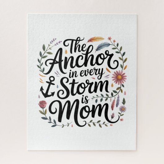 The Anchor In Every Storm Is Mom Puzzle (Vertikal)