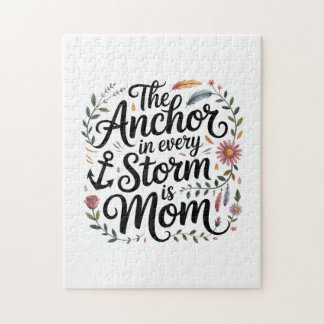 The Anchor In Every Storm Is Mom Puzzle