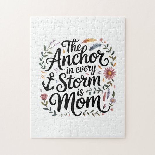 The Anchor In Every Storm Is Mom Puzzle (Vertikal)