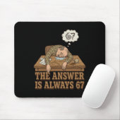 The Answer Is Always 67 Math Teacher Meme 90s Retr Mousepad (Mit Mouse)