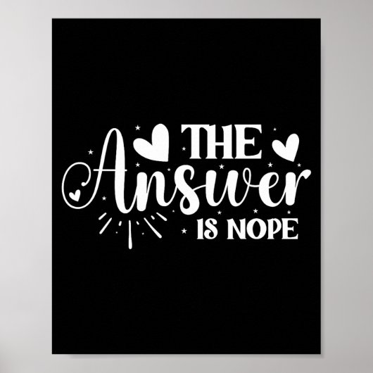 The Answer Is Nope  Poster (Vorne)