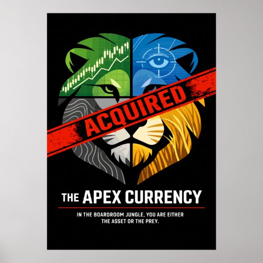 The Apex Currency Corporate Power Art Poster (Vorne)