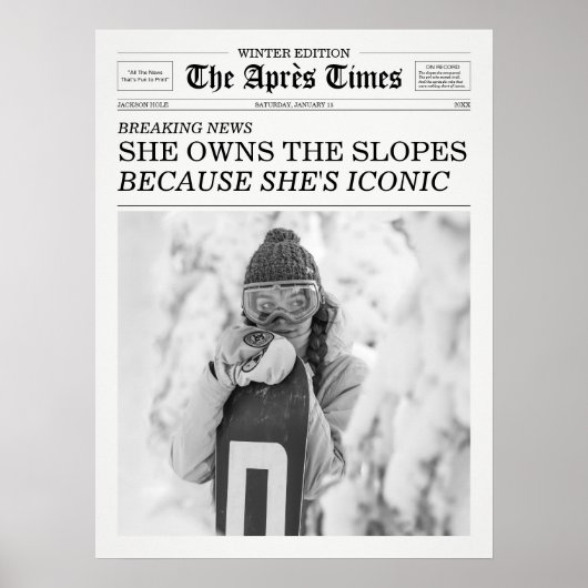 The Apres Times Newspaper She Owns The Slopes Poster (Vorne)