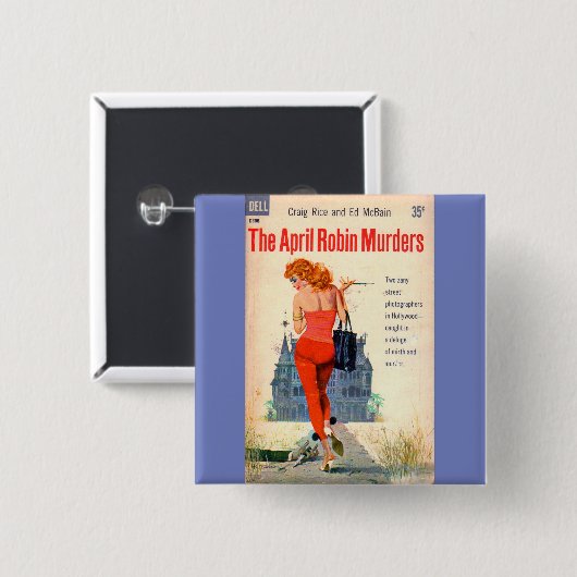 The April Robin Murders Button (Vorne & Hinten)