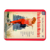 The April Robin Murders Magnet (Horizontal)