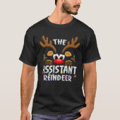 The Assistant Reindeer Christmas Men Women T-Shirt (Vorderseite)