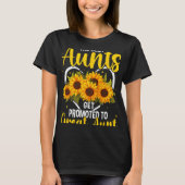 The Aunts Get Promoted To Great Aunt New Great Aun T-Shirt (Vorderseite)