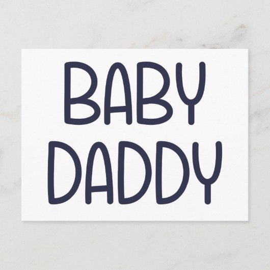 The Baby Mama Baby Daddy (d.h. Vater) Postkarte (Vorderseite)
