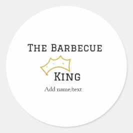 The Barbecue king crownadd name text cooking best  Runder Aufkleber