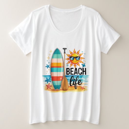 The Beach Life Große Größe T-Shirt (Design vorne)