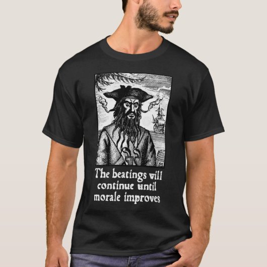 The Beatings Will Continue until Morale Improves g T-Shirt (Vorderseite)