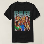 The Beauty Bree van De Kamp TShirt (Design vorne)