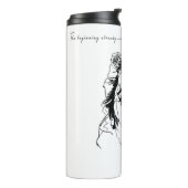 The beginning already contains the end thermosbecher (Nach links gedreht)