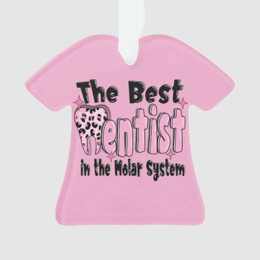 The Best Dentist in the Molar System Christmas Ornament (Vorderseite)