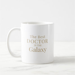 The Best Doctor in the Galaxy Typography Design Kaffeetasse