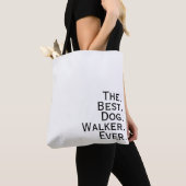 'The. Best. Dog. Walker. Ever.' Dog Lovers Gift Tasche (Von Nahem)