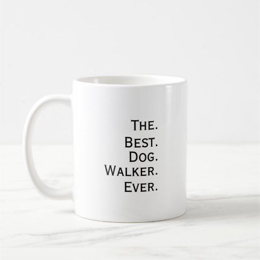  'The Best Dog Walker Ever' Playful Fun Gift  Kaffeetasse (Links)