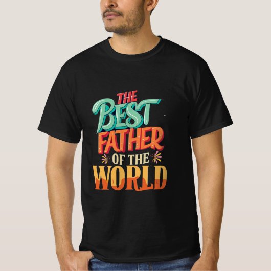 The Best Father of the World T-Shirt (Vorderseite)