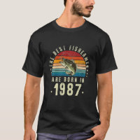 The Best Fishermen Are Born In 1987,Vintage 35Th B