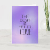 "The Best Is Yet To Come" Futuristic Card Karte (Vorderseite)