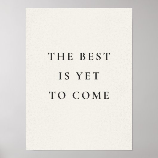 The best is yet to come poster (Vorne)