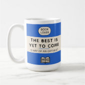 The Best Is Yet To Come Retro Paperback Cover Blue Kaffeetasse (Links)