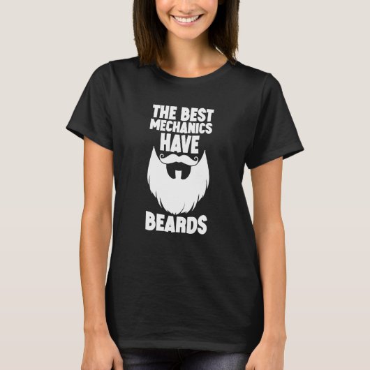 The Best Mechanics Have Beards  Swea T-Shirt (Vorderseite)