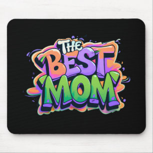 The best mom Stil Mousepad