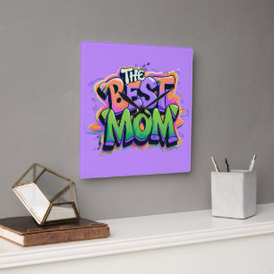 The best mom Stil Quadratische Wanduhr