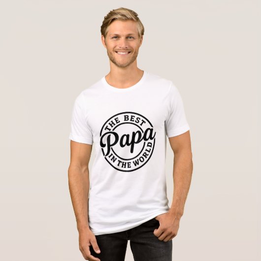 The Best Papa in the world Tri-Blend Shirt (Vorderseite voll)