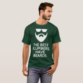 The Best Plumbers Have Beards T-Shirt (Vorne ganz)