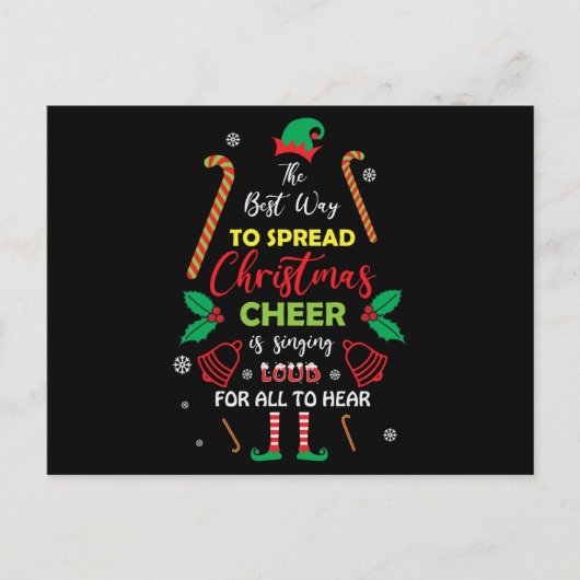 The Best Way to Spread Christmas Cheer is Singing Postkarte (Vorderseite)