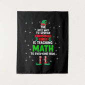 The Best Way To Spread Christmas Cheer is Teaching Wandteppich (Vorderseite)