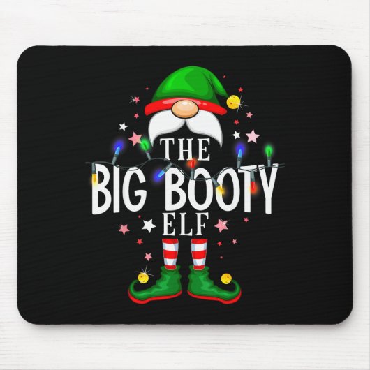 The Big Booty Elf Christmas Family Pajama Party Mousepad (Vorne)