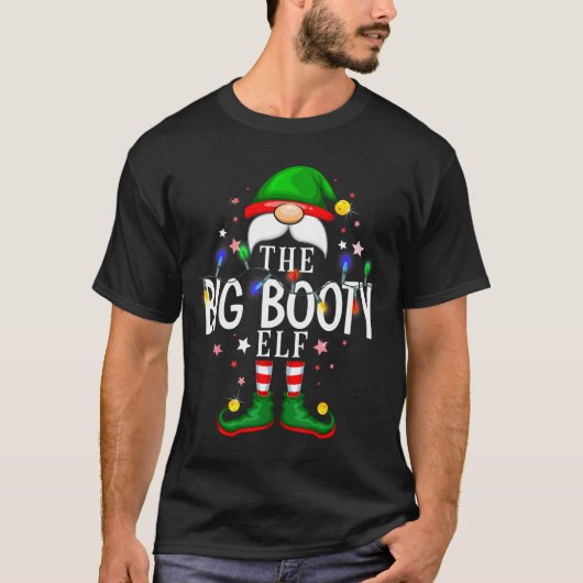 The Big Booty Elf Christmas Family Pajama Party T-Shirt (Vorderseite)