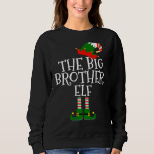 The Big Brother Elf Costume Matching Family Group Sweatshirt