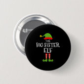 The Big Sister Elf Funny Christmas Matching Family Button (Vorne & Hinten)