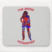 "The Bionic Accountant" Mousepad (Vorne)