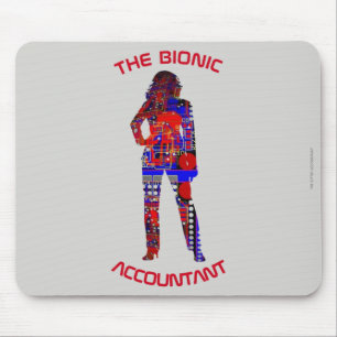 "The Bionic Accountant" Mousepad