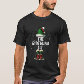 The Birthday Elf Costume Matching Family Christmas T-Shirt (Vorderseite)