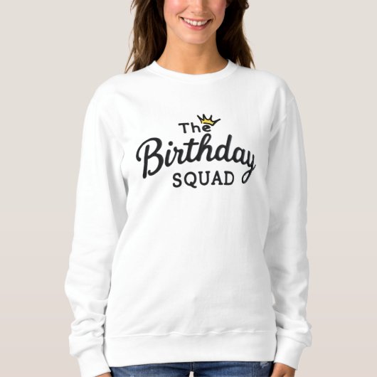 The Birthday Squad Sweatshirt (Vorderseite)