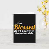 The Blessed Don't Beef With The Miserable - Christ Karte (Gelbe Blume)