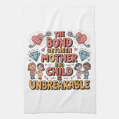 The Bond Between Mother And Child Is Unbreakable Geschirrtuch (Vertikal)